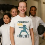 T-shirt Escrime Enfant « Princesse ? Non, Tireuse ! »