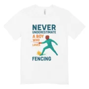 T-shirt Escrime « Never Underestimate a Boy Who Loves Fencing »
