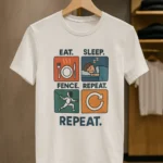 T-shirt Escrime « Eat Sleep Fence Repeat »
