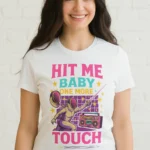 T-shirt Escrime Femme « Hit Me Baby One More Touch » 🤺🎶 | Fun & Couleurs