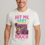 T-shirt Escrime Homme « Hit Me Baby One More Touch » 🤺🎶 | Fun & Couleurs
