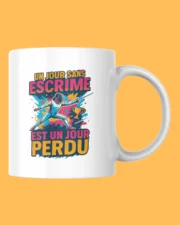 mug escrime un jour sans escrime est un jour perdu illustration escrimeur